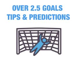 over 2.5 goals tips